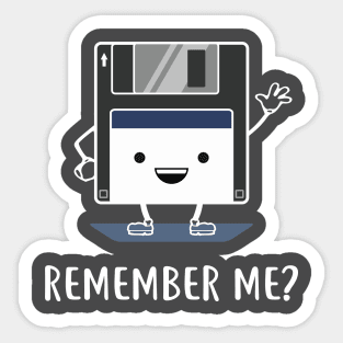 Floppy Disk Remember Me? Design Sticker